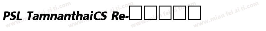PSL TamnanthaiCS Re字体转换
